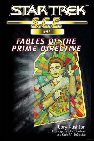 [Star Trek SCE (ebooks) Novellas 53] • Star Trek · Corp of Engineers - 053 - Fables of the Prime Directive